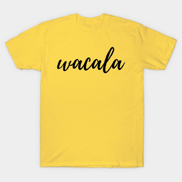 Wacala - Ewww T-Shirt by verde